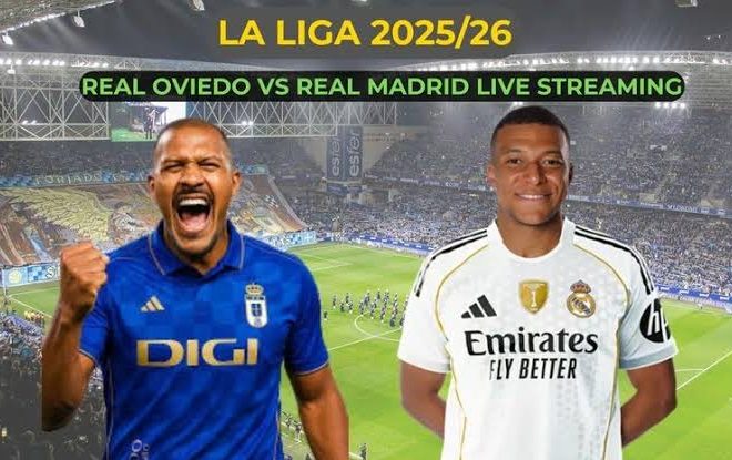 Watch – Real Oviedo vs Real Madrid: Live stream