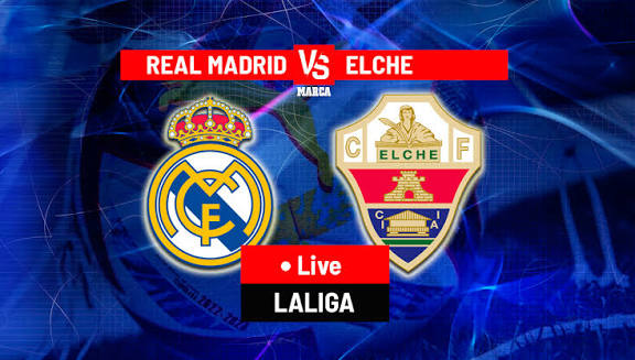 WATCH: Elche vs Real Madrid | Live stream